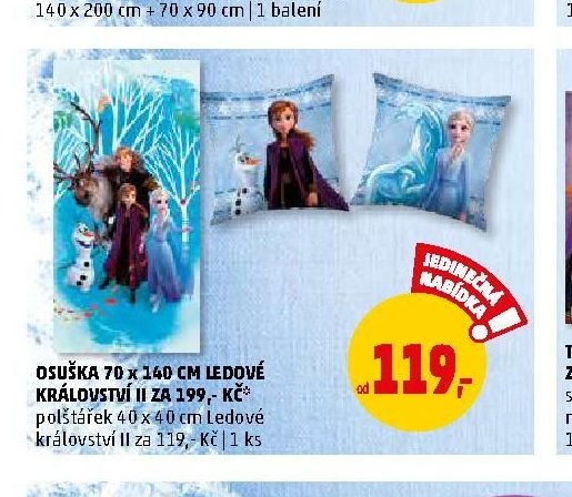 OSUŠKA 70 x 140 CM LEDOVÉ KRÁLOVSTVÍ II ZA 199,- KČ polštářek 40 x 40 cm LEDOVÉ KRÁLOVSTVÍ II - Penny Market aktualniletaky.eu