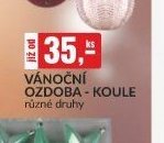 VÁNOČNÍ OZDOBA KOULE různé druhy