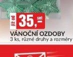 VÁNOČNÍ OZDOBY 3 ks, různé druhy a rozměry