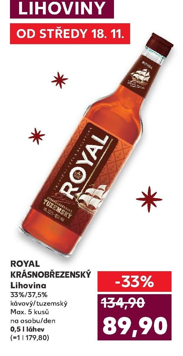 ROYAL KRÁSNOBŘEZENSKÝ Lihovina