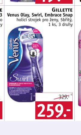 GILLETTE Venus Olay, Swirl, Embrace Snap