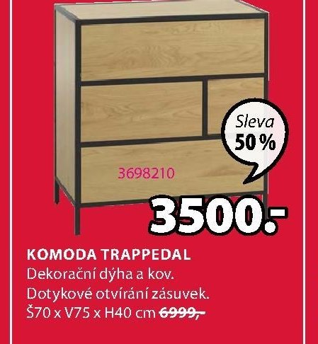 KOMODA TRAPPEDAL - Jysk aktualniletaky.eu