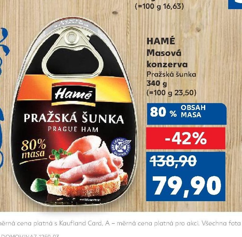 HAMÉ Masová konzerva Pražská šunka