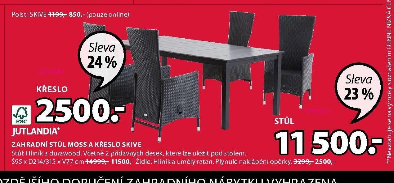 JUTLANDIA ZAHRADNÍ STŮL MOSS A KŘESLO SKIVE