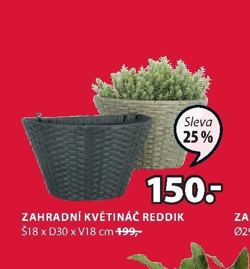 ZAHRADNÍ KVĚTINÁČ REDDIK