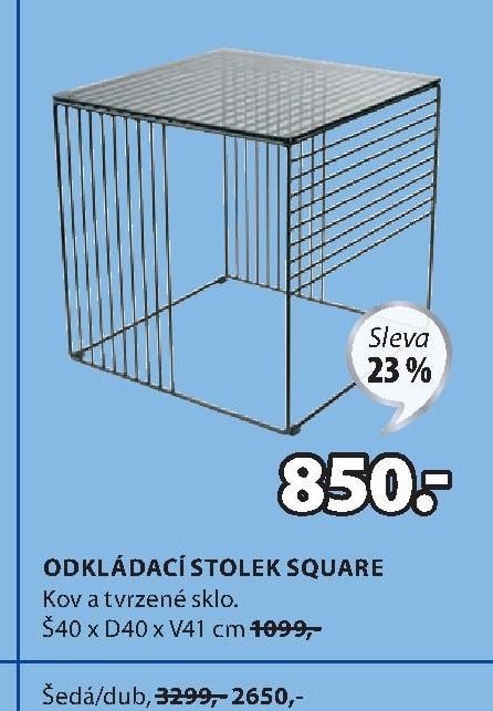 ODKLÁDACÍ STOLEK SQUARE - Jysk aktualniletaky.eu