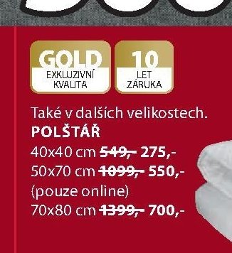 GOLD POLŠTÁŘ 40x40 cm, 50x70 cm, 70x80 cm