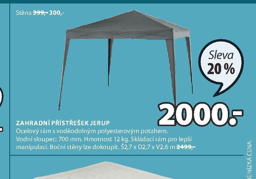 ZAHRADNÍ PŘÍSTŘEŠEK JERUP