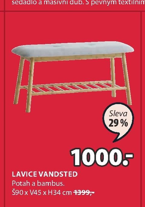 LAVICE VANDSTED - Jysk aktualniletaky.eu