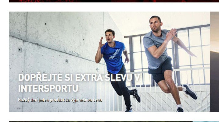 DOPŘEJTE SI EXTRA SLEVU V INTERSPORTU