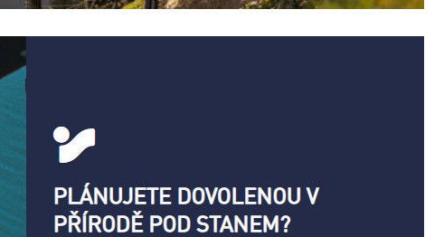 PLÁNUJETE DOVOLENOU V PŘÍRODĚ POD STANEM?