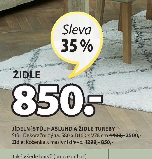 JÍDELNÍ STŮL HASLUND A ŽIDLE TUREBY