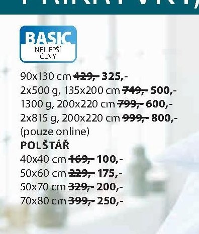 BASIC PŘIKRÝVKA A POLŠTÁŘ