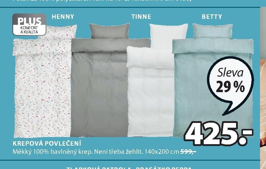 KREPOVÁ POVLEČENÍ HENNY, TINNE, BETTY