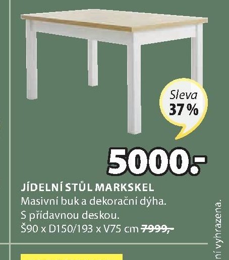 JÍDELNÍ STŮL MARKSKEL - Jysk aktualniletaky.eu