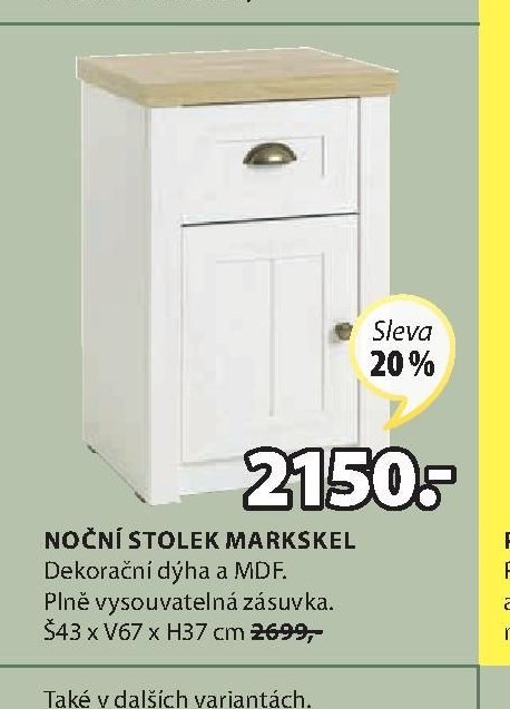 NOČNÍ STOLEK MARKSKEL - Jysk aktualniletaky.eu