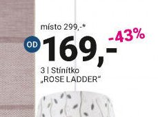 Stínítko ROSE LADDER