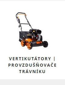 Vertikutátory | provzdušňovače trávníku