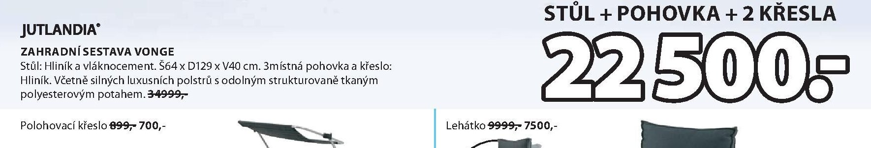 JUTLANDIA ZAHRADNÍ SESTAVA VONGE