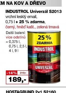 INDUSTROL Univerzál S2013 vrchní lesklý email, 0,75 l + 25 % zdarma, černý, hněď kašt., zelená tmavá - Barvy a laky drogerie aktualniletaky.eu