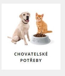 CHOVATELSKÉ POTŘEBY