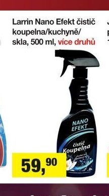 Larrin Nano Efekt čistič koupelna/kuchyně skla, 500 ml, více druhů