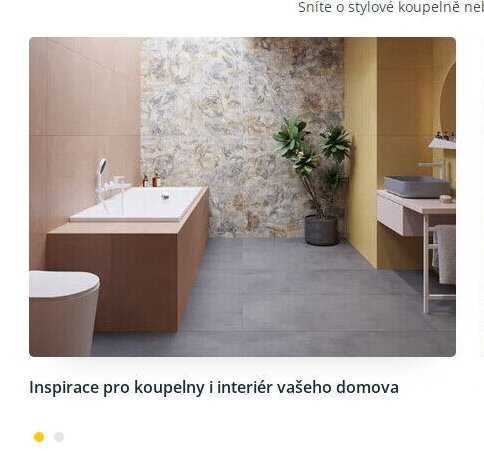 Inspirace pro koupelny a interiér vašeho domova