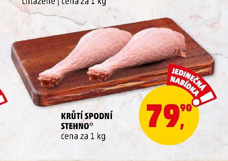 KRŮTÍ SPODNÍ STEHNO* - Penny Market aktualniletaky.eu