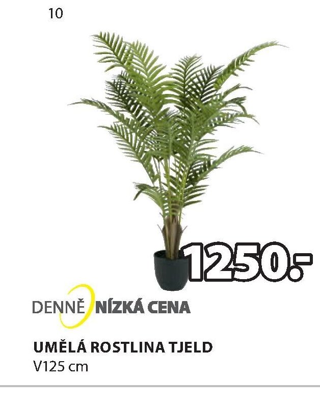 UMĚLÁ ROSTLINA TJELD