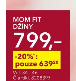 MOM FIT DŽÍNY