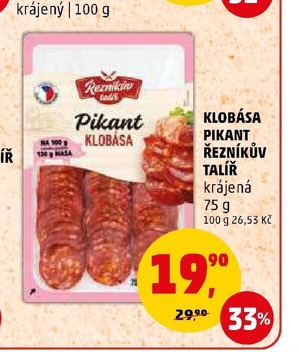 KLOBÁSA PIKANT ŘEZNÍKŮV TALÍŘ - Penny Market aktualniletaky.eu
