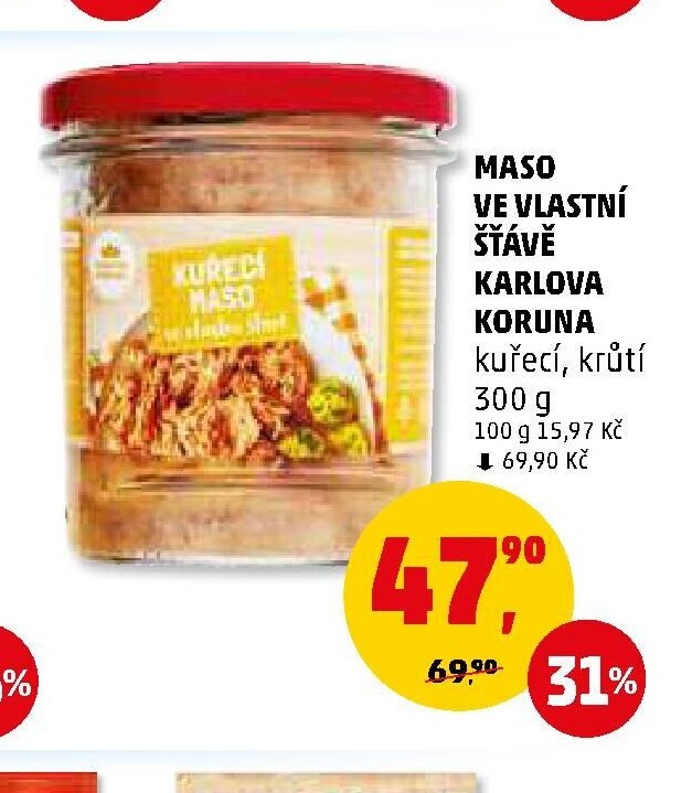 MASO VE VLASTNÍ ŠŤÁVĚ KARLOVA KORUNA 300 g - Penny Market aktualniletaky.eu