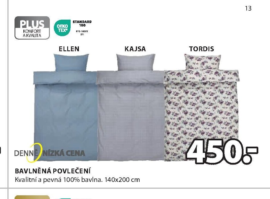 Bavlněné povlečení (ELLEN, KAJSA, TORDIS)