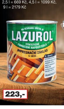 LAZUROL základ impregnační S1033 - Barvy a laky drogerie aktualniletaky.eu