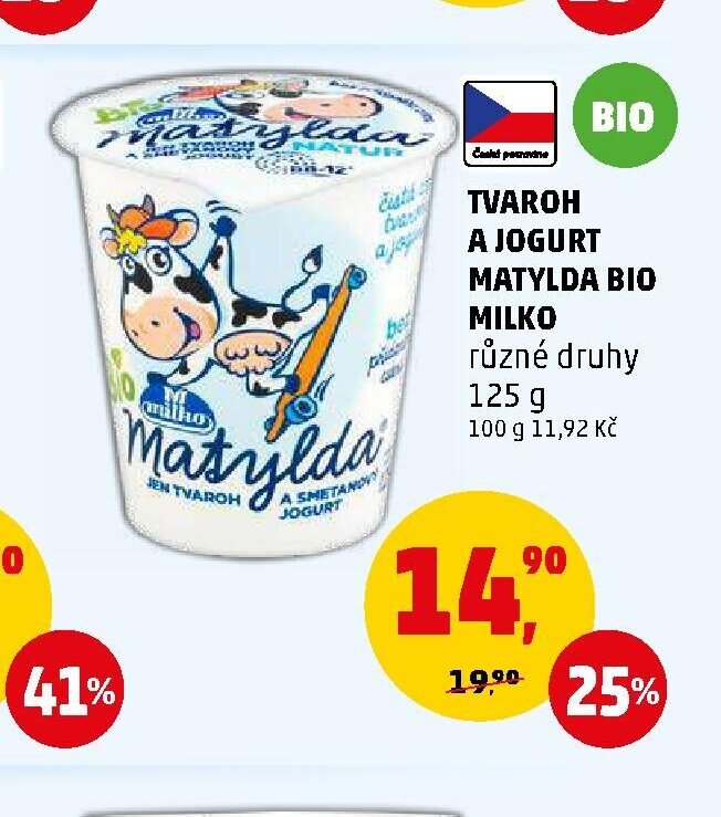 Tvaroh a jogurt Matylda Bio Milko různé druhy 125 g - Penny Market aktualniletaky.eu