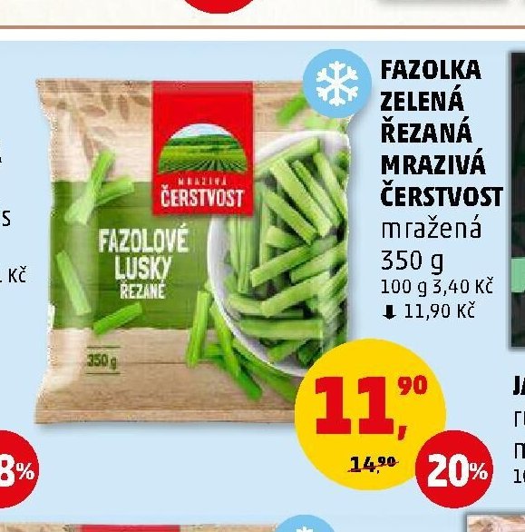 Fazolka zelená řezaná Čerstvost - Penny Market aktualniletaky.eu
