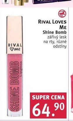 RIVAL LOVES ME SHINE BOMB lesk na rty