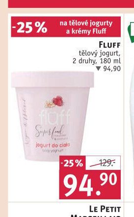FLUFF tělový jogurt, 2 druhy, 180 ml - ROSSMANN drogerie aktualniletaky.eu