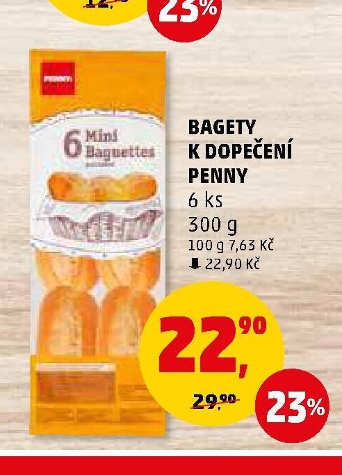 BAGETY K DOPEČENÍ PENNY - Penny Market aktualniletaky.eu