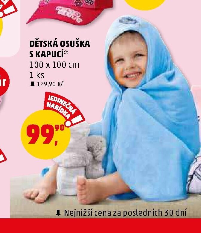 DĚTSKÁ OSUŠKA S KAPUCÍ - Penny Market aktualniletaky.eu