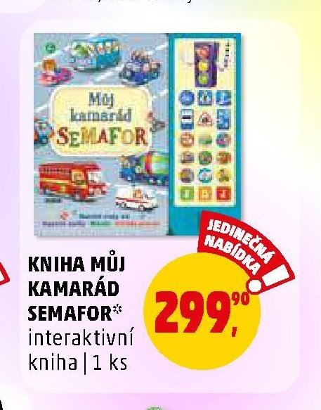 KNIHA MŮJ KAMARÁD SEMAFOR - Penny Market aktualniletaky.eu