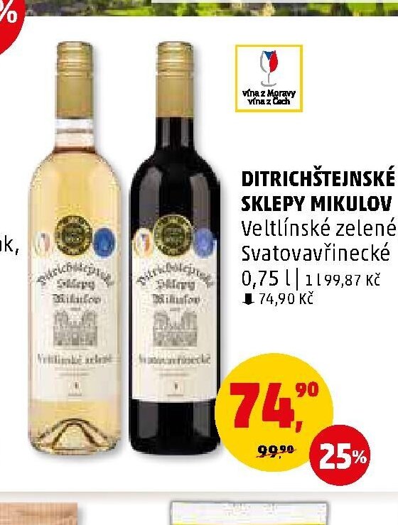 Ditrichštejnské sklepy Mikulov Veltlínské zelené, Svatovavřinecké - Penny Market aktualniletaky.eu