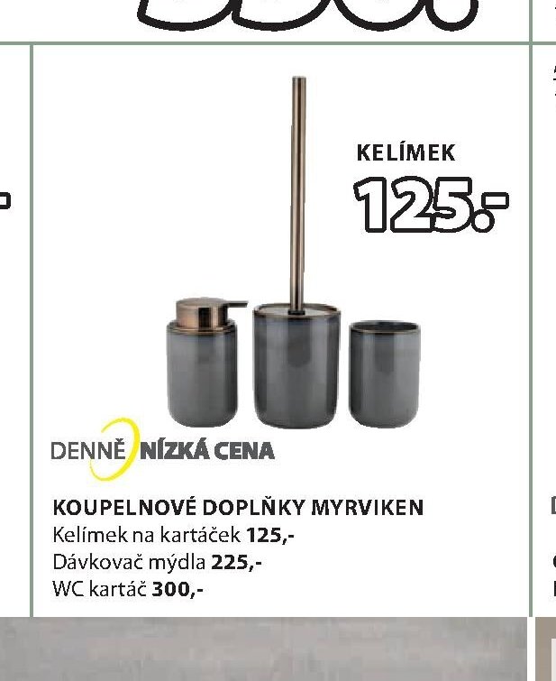 KOUPELNOVÉ DOPLŇKY MYRVIKEN