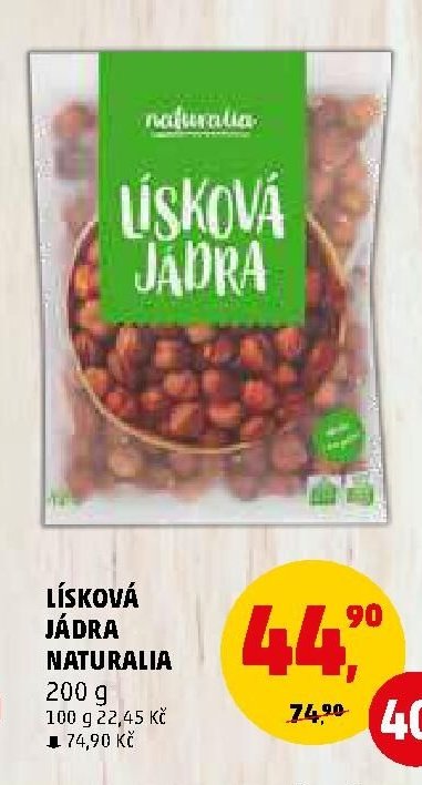 LÍSKOVÁ JÁDRA NATURALIA - Penny Market aktualniletaky.eu