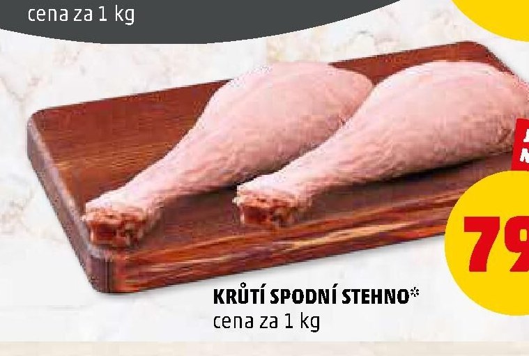 KRŮTÍ SPODNÍ STEHNO* - Penny Market aktualniletaky.eu