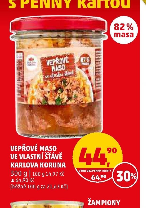 VEPŘOVÉ MASO VE VLASTNÍ ŠŤÁVĚ KARLOVA KORUNA - Penny Market aktualniletaky.eu