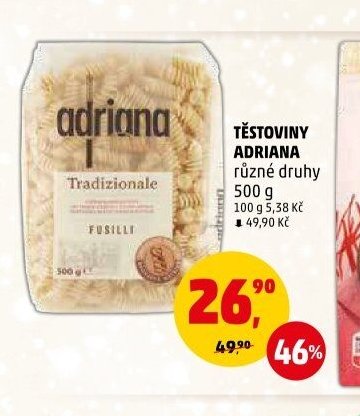 TĚSTOVINY ADRIANA různé druhy - Penny Market aktualniletaky.eu