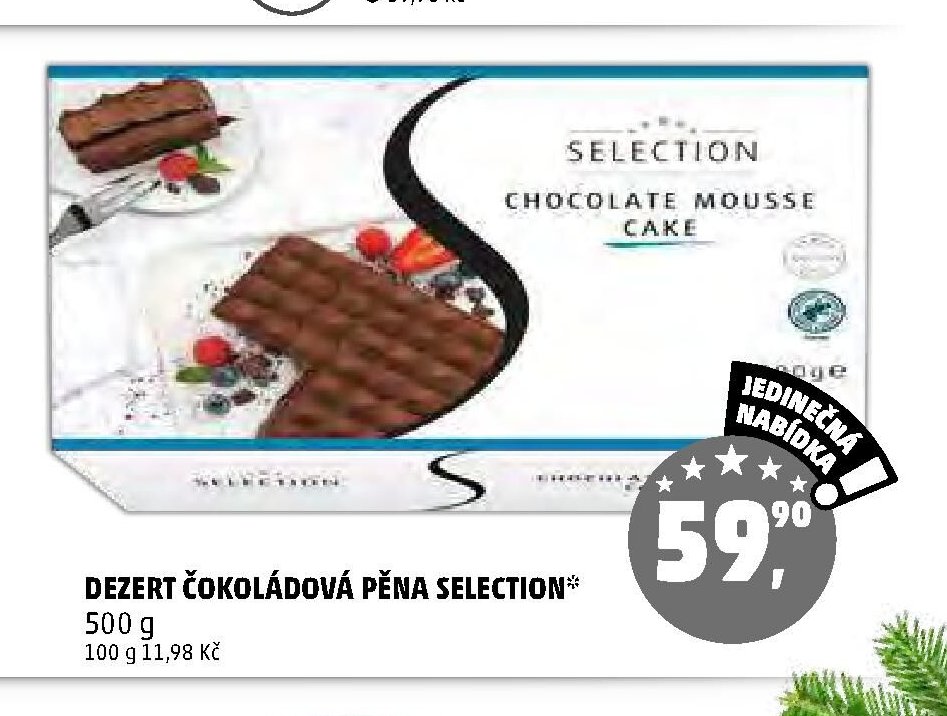 DEZERT ČOKOLÁDOVÁ PĚNA SELECTION* - Penny Market aktualniletaky.eu