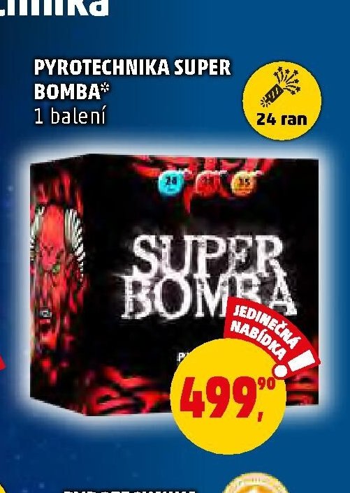 PYROTECHNIKA SUPER BOMBA* - Penny Market aktualniletaky.eu