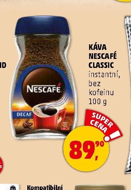 Káva Nescafé Classic instantní bez kofeinu - Penny Market aktualniletaky.eu